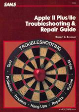 Apple II+/IIe Troubleshooting & Repair Guide